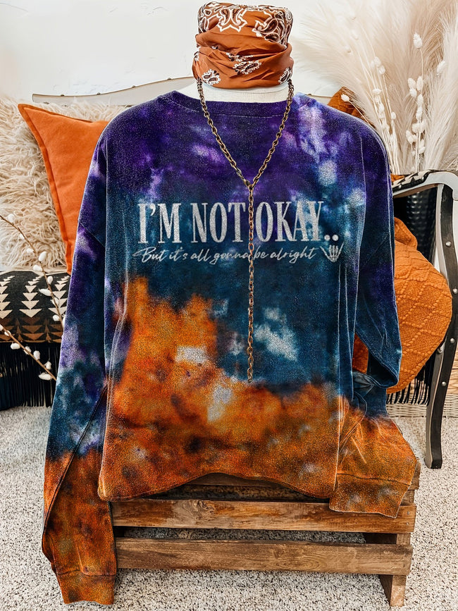 I’m Not Okey Printed Casual Sweatshirt